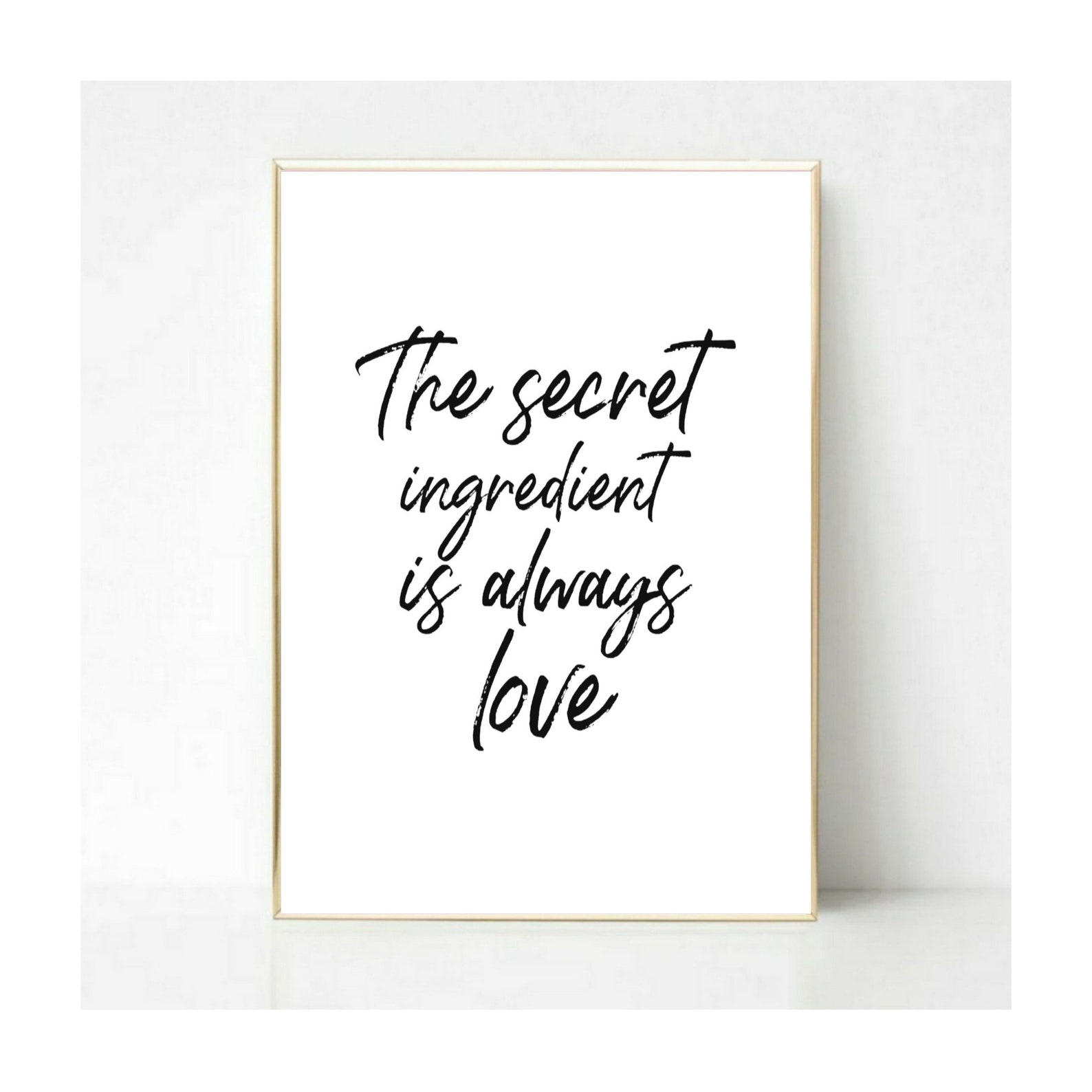 The secret ingredient is always love Quote Print Poster Etsy