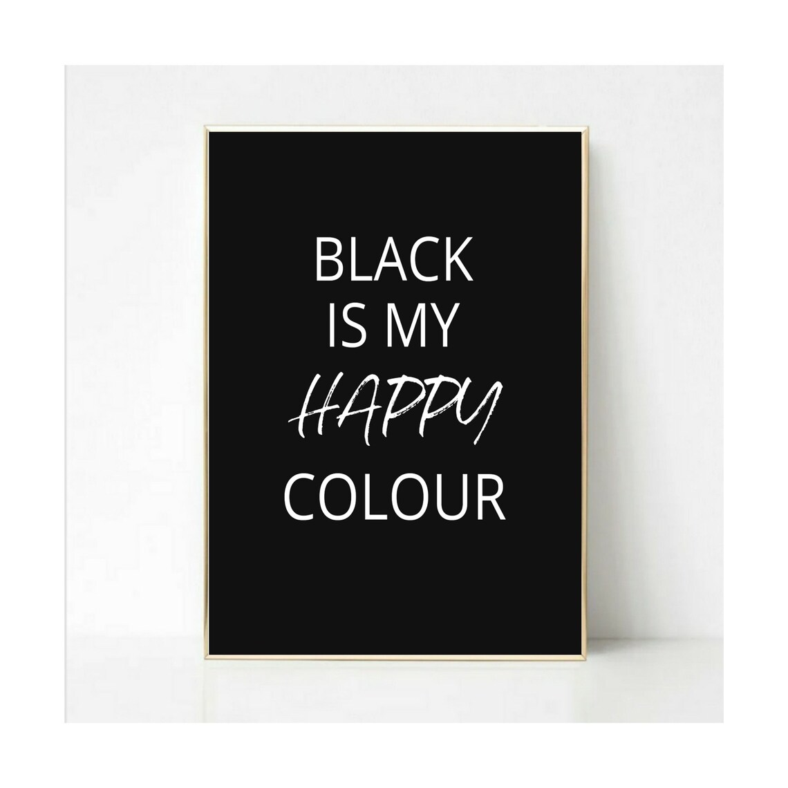 Le noir est ma couleur heureuse Citation Impression Art Etsy