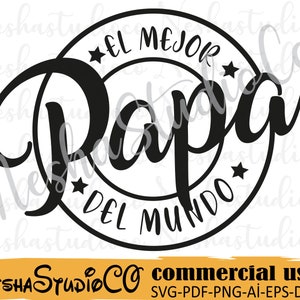 El Mejor Papa Del Mundo SVG, dzień ojca SVG, Papa del Mundo SVG, My Heros SVG, Padre SVG, tata SVG, tata SVG, El Major SVG, Papa SVG, Pawpaw SVG