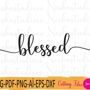 Gesegnete SVG, gesegnete Cut-Datei, gesegnete Silhouette-Datei, gesegnete Cricut Datei, gesegnet Printable, gesegnet Sofort Download
