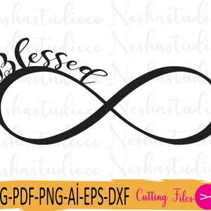 İnfinity gesegnete svg, gesegnete svg, Unendlichkeits svg, Unendlichkeitsclipart, gesegnete Clipart, SVG-Dateien für Cricut, Liebessvg, Unendlichkeitssilhouette-Zitate, dxf
