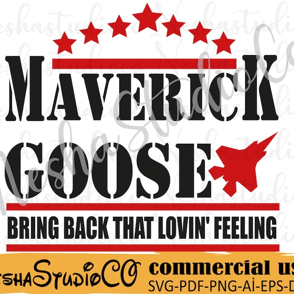 Top Gun Maverick Goose Lovin' Feeling ,Military Navy Fighter, Navy svg,sky,svg,goose svg,maverick svg,Pilot SVG, PNG ,Digital Cut File