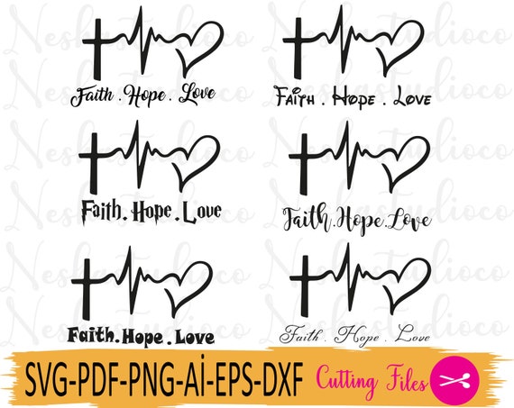 Free Free 249 Transparent Faith Hope Love Svg Free SVG PNG EPS DXF File