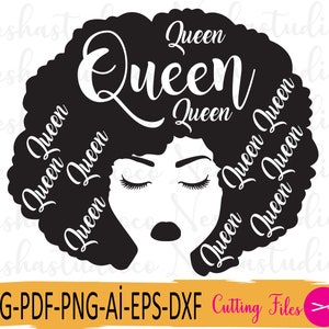 Queen svg,queen Afro svg, Strong woman svg, Black woman svg, Afro woman svg, African american woman svg, Afro svg, Queen mom svg, dxf,png,ai