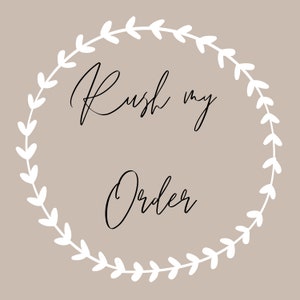 Rush Order | 5 Day Production Time