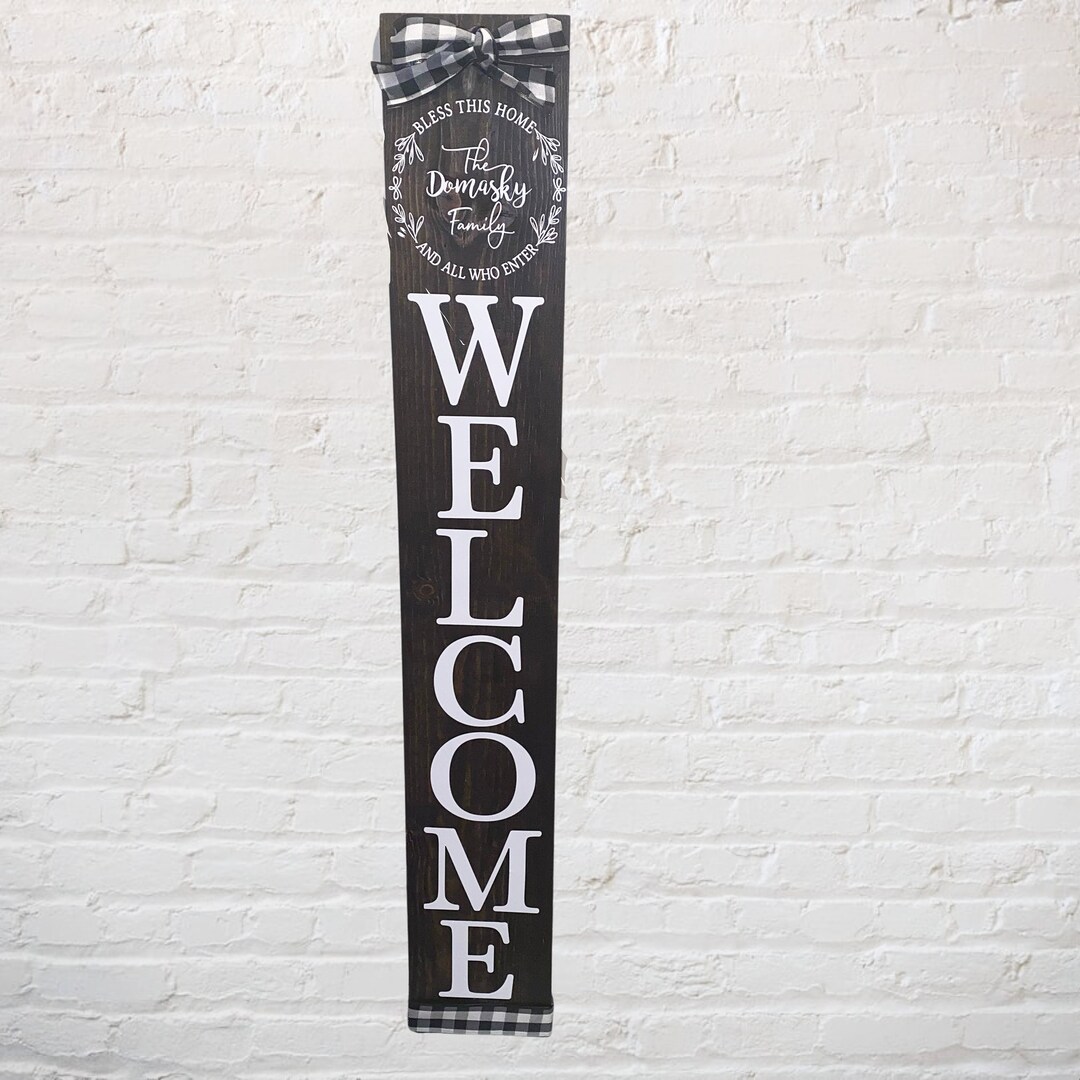 Front Porch WELCOME Sign, Vertical Wooden Sign, Custom 5 Foot Sign ...