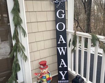 Go Away Front Porch Sign, Porch Welcome Sign for Housewarming, 5 Ft Custom Sign, Funny Welcome Sign, Unwelcome Sign, Funny Sign