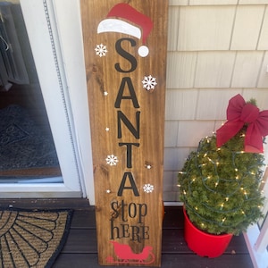Santa Stop Here Sign, Merry Christmas Porch Leaner, Christmas Porch Decor, Christmas Porch Leaner, Merry Christmas Sign, Xmas Sign