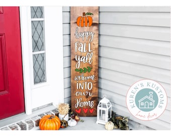Happy Fall Y’all Porch Leaner, Happy Fall Y’all Porch Sign, Leaning Porch Sign, Fall Porch Decor, Fall Decor, Halloween Sign, Pumpkin Sign
