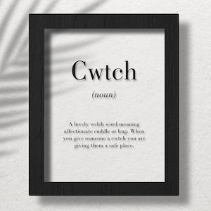 Cwtch Clear Acrylic Poster, Cwtch Definition Print, Welsh Cuddle, Welsh Print