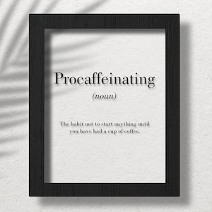 Procaffeinating Clear Acrylic Poster, Office Definition Print, Coworker Gift, Office Wall Art