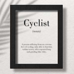 Cyclist Clear Acrylic Poster, Cyclist Gift, Cycling Definition Print, Cycling Wall Art