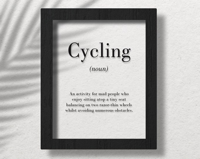 Cycling Clear Acrylic Poster, Cyclist Gift, Cycling Definition Print, Cycling Wall Art