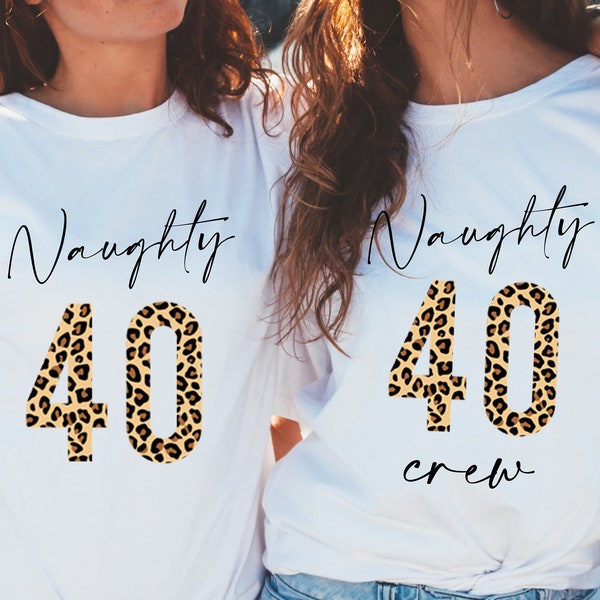 40th Birthday T-shirt, Naughty 40 Crew, Leopard Birthday Tee, 40th Birthday Tee, Women's birthday Tshirt, Naughty Forty, Born in 1981