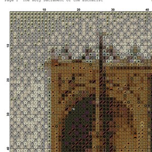 May include: A detailed cross-stitch pattern, featuring a religious scene with the text "Page 1 The Holy Sacrament of the Eucharist." The design uses various symbols and colors, creating a complex and textured image.