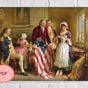 Cross Stitch Pattern  ,Betsy Ross ,General George Washington , Pdf, Instant Download , Jean Leon Gerome Ferris , 1st American Flag