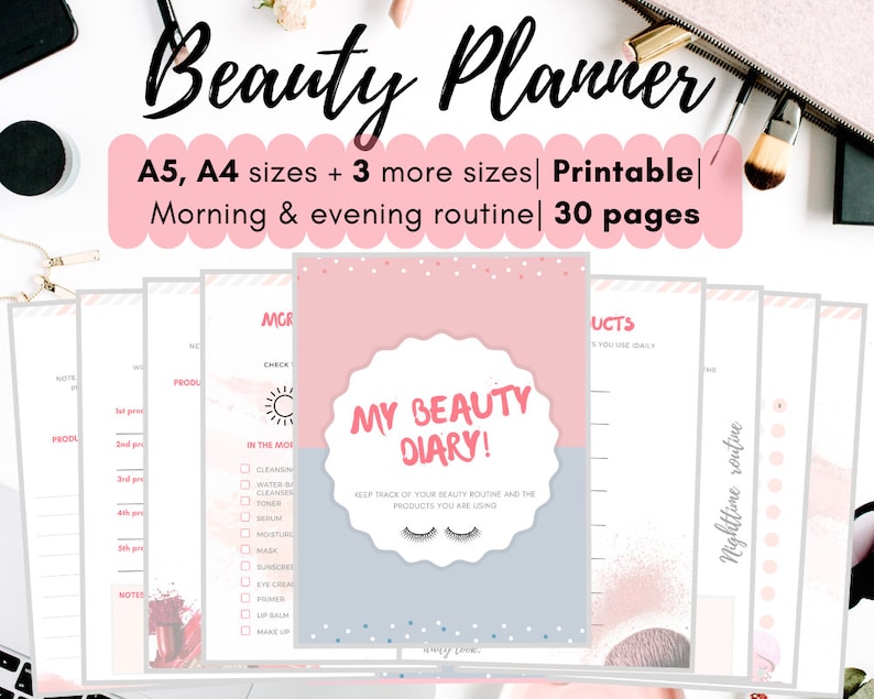May include: A pink and gray printable beauty planner with the title "My Beauty Diary!" and the text "Keep track of your beauty routine and the products you are using". The planner includes pages for morning and nighttime routines, product lists, and notes.