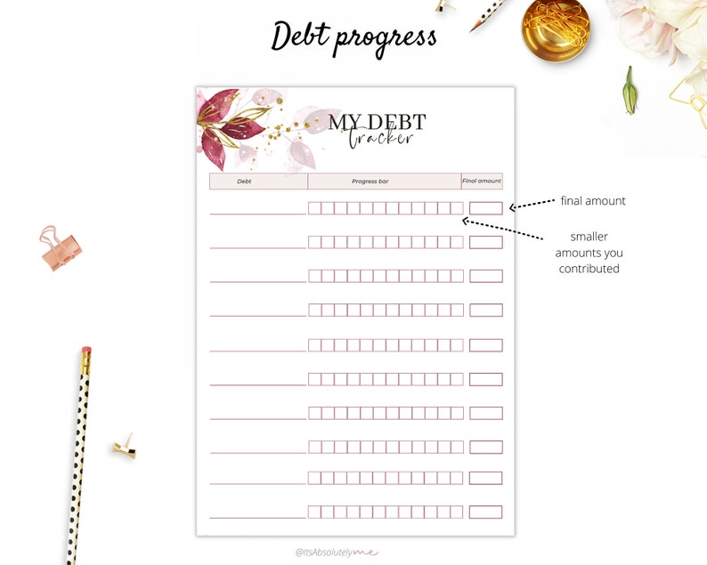 May include: A printable debt tracker with a watercolor floral design in shades of pink and gold. The tracker has a section for the debt amount, a progress bar, and a final amount. The text "MY DEBT TRACKER" is at the top of the page.