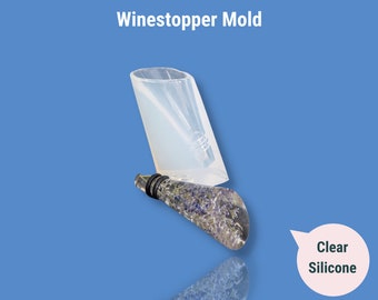 Clear Silicone Wine Stopper Mold / Shiny Bottle Stopper Silicone Mold / Floral Preservation / Wedding Flowers