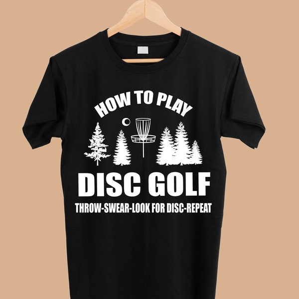 How To Play Disc Golf Funny Frisbee Disc Golfer Humor Disc Golfing Gift png - Sublimation Designs