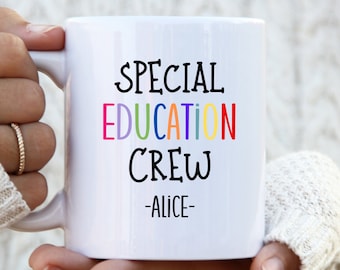 Personalized Special Educator Mug, Special Education Crew, Gift for SPED Teacher, Special Education Gift, Personalized Teacher Gift
