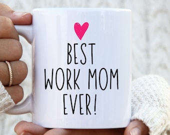 Coworker Christmas Gift, Best Work Mom Ever Mug, Gift For Coworker, Office Mug, Funny Work Mug