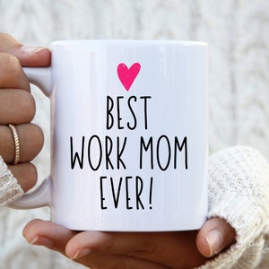 Coworker Christmas Gift, Best Work Mom Ever Mug, Gift for Coworker, Office  Mug, Funny Work Mug 