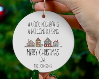 Personalized A Good Neighbor is A Welcome Blessing Ornaments, Best Neighbor  Ornament Home Decor Gifts for Christmas Tree 2023, Custom Names & Text