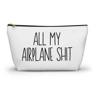 All My Airplane Shit Accessory Pouch, Travel Accessory Bag, Charger Pouch, Funny Travel Pouch, Travel Bag, Packing and Organization image 7