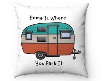 Home is Where You Park It Pillow Cover, Home Sweet Camper Throw Pillow Cover,Home Decor, Camper Pillow, Camping Pillow