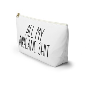 All My Airplane Shit Accessory Pouch, Travel Accessory Bag, Charger Pouch, Funny Travel Pouch, Travel Bag, Packing and Organization image 3