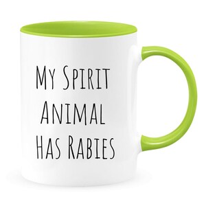 My Spirit Animal Has Rabies Funny Sarcasm Mug, Snarky Gifts, Sassy Mug, Funny Quotes image 5