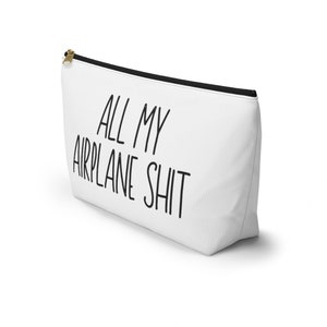 All My Airplane Shit Accessory Pouch, Travel Accessory Bag, Charger Pouch, Funny Travel Pouch, Travel Bag, Packing and Organization image 9