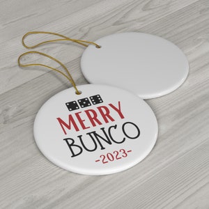 Bunco Christmas Ornament, Custom Bunco Ornament, Bunco 2023 Ornament, Keepsake Ornament, Gift For Bunco Group image 3