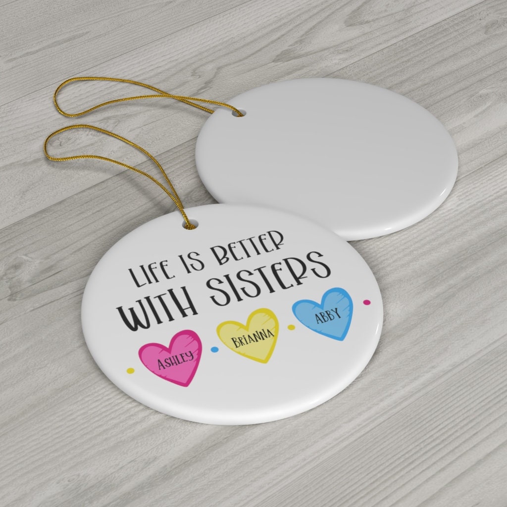 Life Is Always Better With Sisters - Personalized Custom Benelux Shape