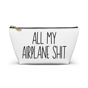 All My Airplane Shit Accessory Pouch, Travel Accessory Bag, Charger Pouch, Funny Travel Pouch, Travel Bag, Packing and Organization image 10