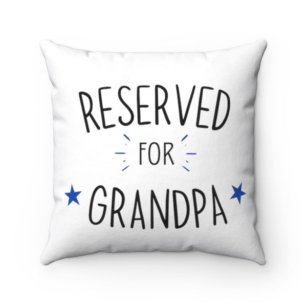 Gift For Grandpa, Reserved For Grandpa Pillow Cover, Gift For Grandfather, Grandpa Pillow, Father's Day Gift From Grandkids