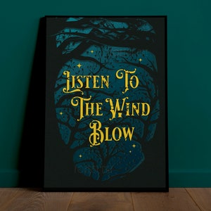 Listen To The Wind Blow Wall Artwork