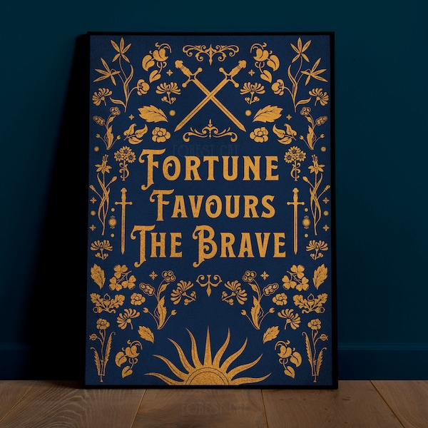 Fortune Favours The Brave, Medieval style Poster Artwork