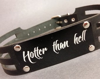 Cyber Gothic Punk Leather Choker with HOTTER THAN HELL laser etched  on Black Aluminum plate