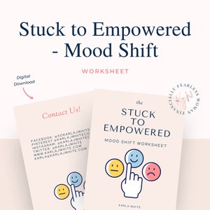 Stuck to Empowered - Mood Shift Worksheet