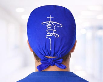 Faith Scrub Cap, Unisex Tie Back Scrub Hat with Back Embroidery, Christian Medical Scrub Cap, Inspirational Scrub Cap for Medical Workers