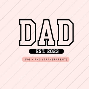 DAD EST 2023 SVG