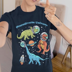 Neurodiverse Universe Dinosaurs In Space Tshirt Neurodiversity Shirt Autism Acceptance Neurodivergent Pride Trendy ADHD ASD Autism Shirt