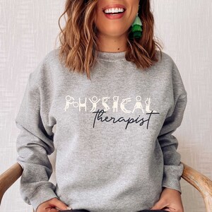 Physical Therapist Sweatshirt Gift for Student PT sweatshirt PT Graduation Gift Physical Therapy School Grad Gifts Funny Cute PT Sweatshirt