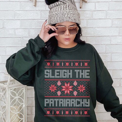 sleigh the patriarchy christmas jumper
