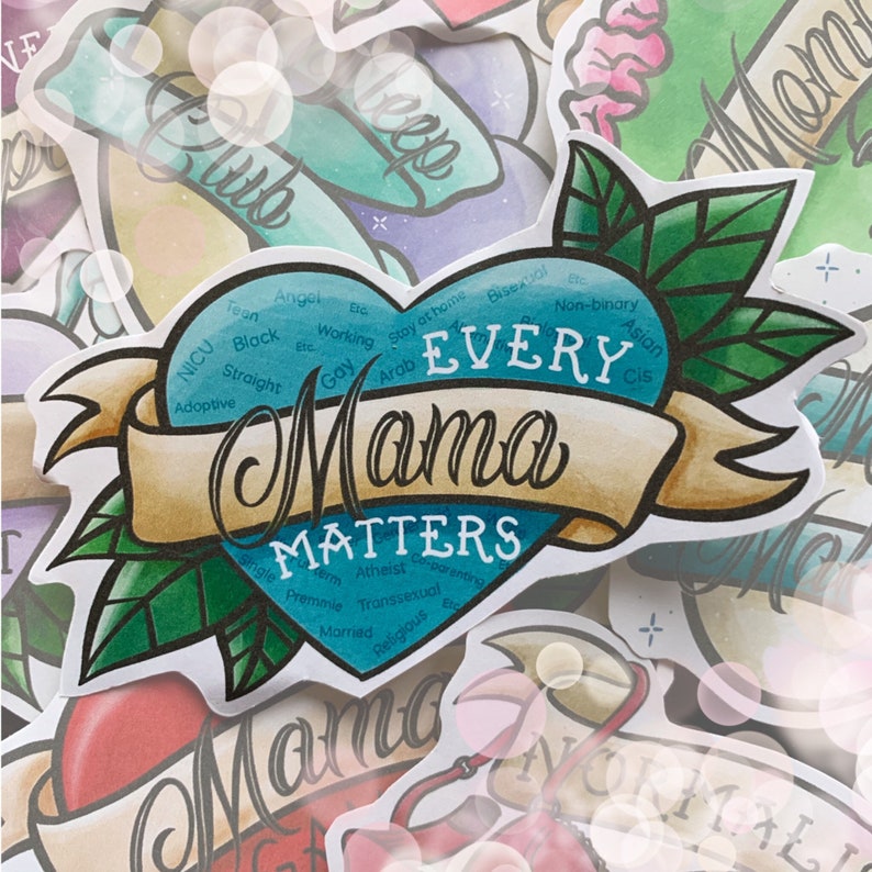 Artwork and Positivity for Tired Mums Tattoo Style Every Mama Matters Sticker