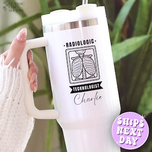 Personalized Radiologic Technologist Tumbler: 40 oz X-Ray Tech Gift