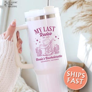 My Last Rodeo Bachelorette Tumbler, Personalized Cowgirl Party Favor, 40oz Tumbler with Handle, Custom Bridesmaid Gift, Girls Trip Mug