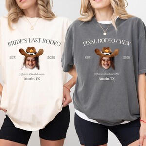 Custom Cowgirl Bachelorette Shirt: Bride&#39;s Last Rodeo Tee